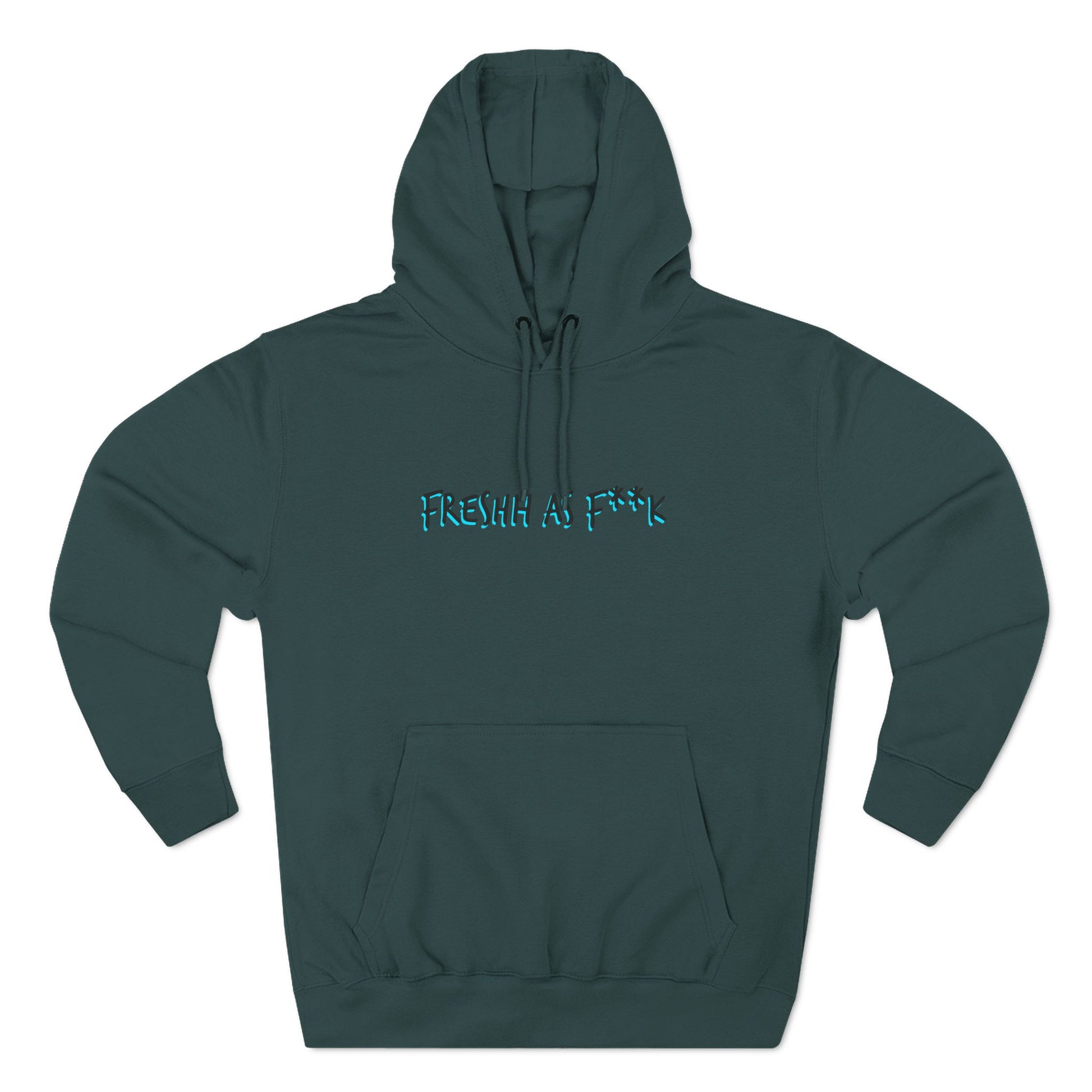 "FRESHH AS F**K" Unisex Hoodie