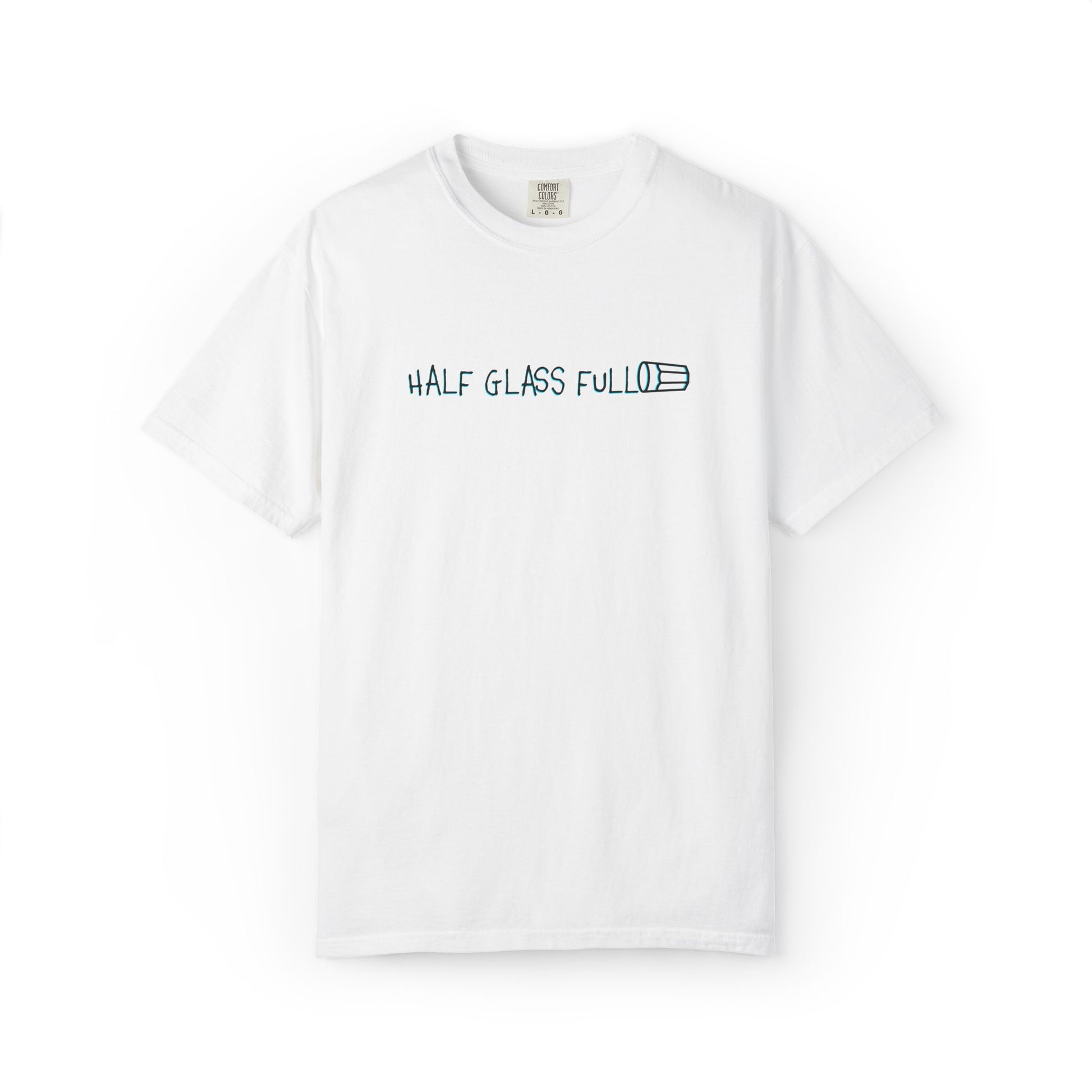 Half Glass Full Tee