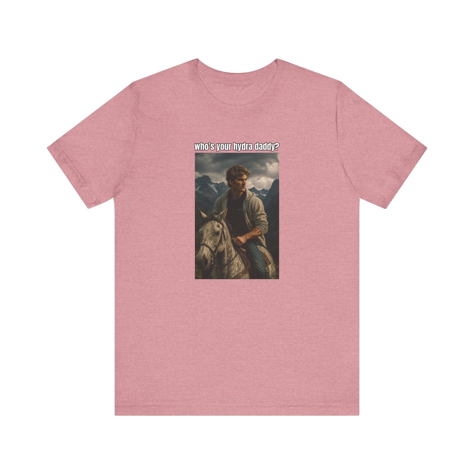 ADAM'S "WHO'S YOUR HYDRA DADDY?" UNISEX SHIRT
