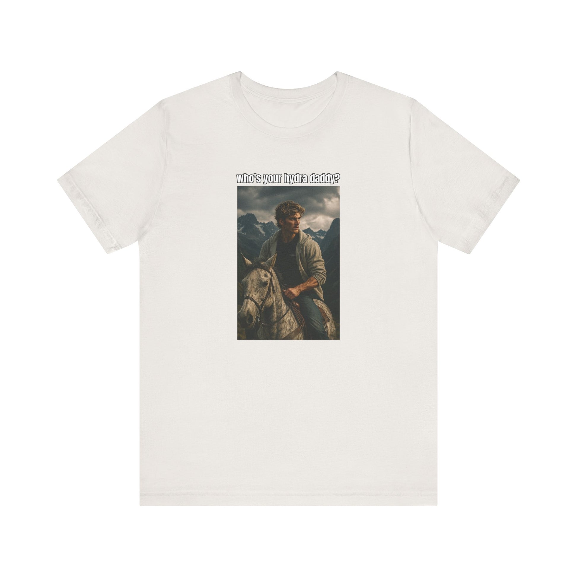 ADAM'S "WHO'S YOUR HYDRA DADDY?" UNISEX SHIRT
